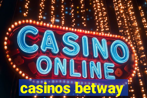 casinos betway