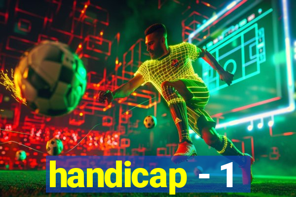 handicap - 1