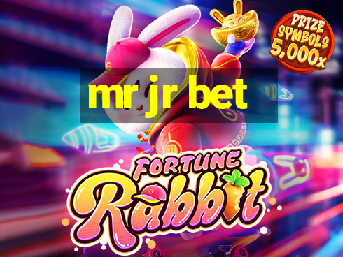 mr jr bet