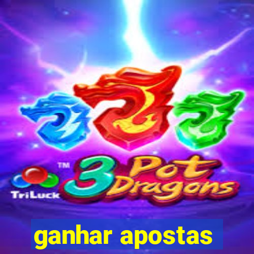 ganhar apostas