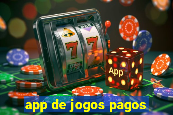 app de jogos pagos