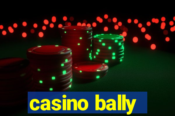 casino bally