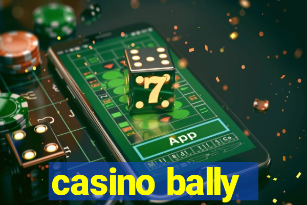 casino bally