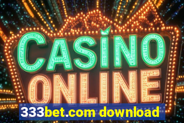 333bet.com download