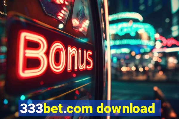 333bet.com download