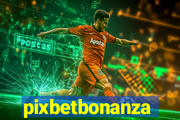 pixbetbonanza