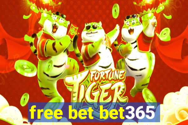 free bet bet365