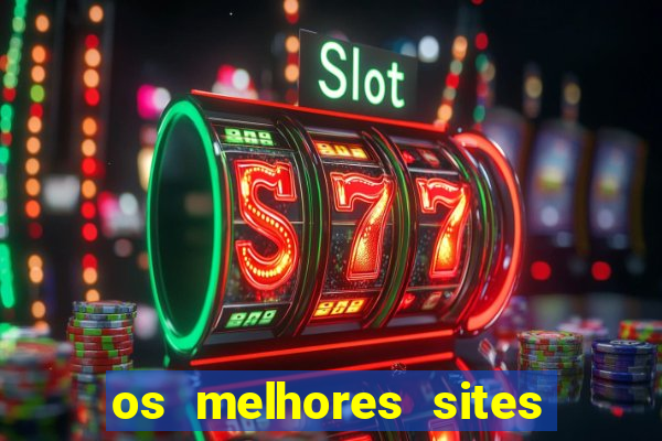 os melhores sites de jogo