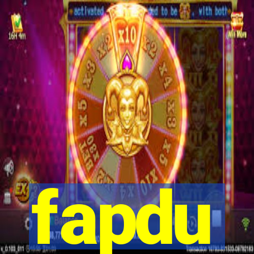 fapdu