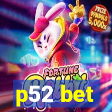 p52 bet