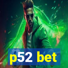 p52 bet