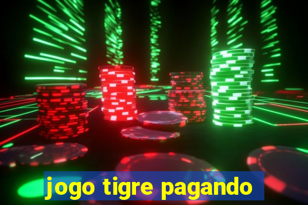 jogo tigre pagando