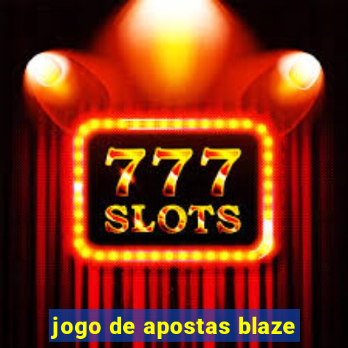 jogo de apostas blaze