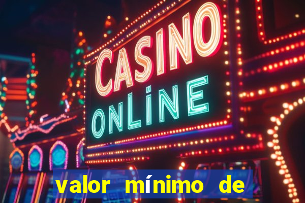 valor mínimo de saque estrela bet