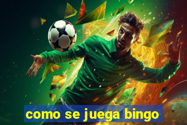 como se juega bingo