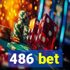 486 bet