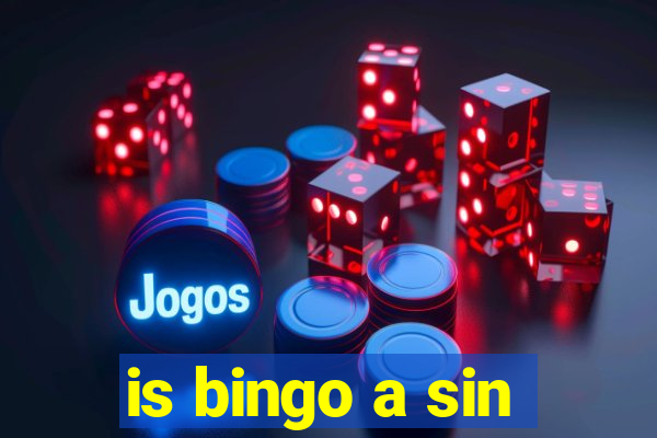 is bingo a sin