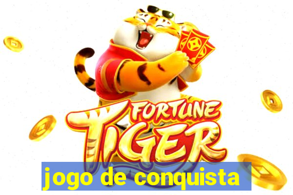 jogo de conquista