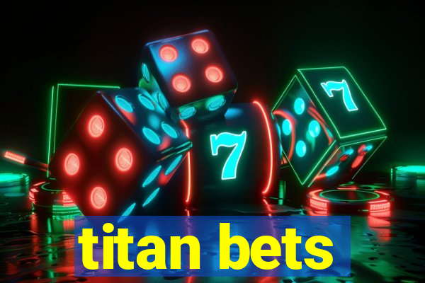 titan bets