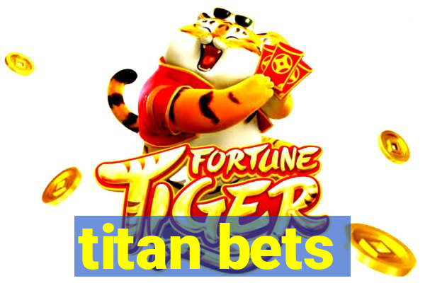 titan bets