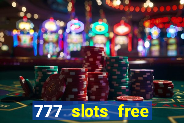 777 slots free vegas slots