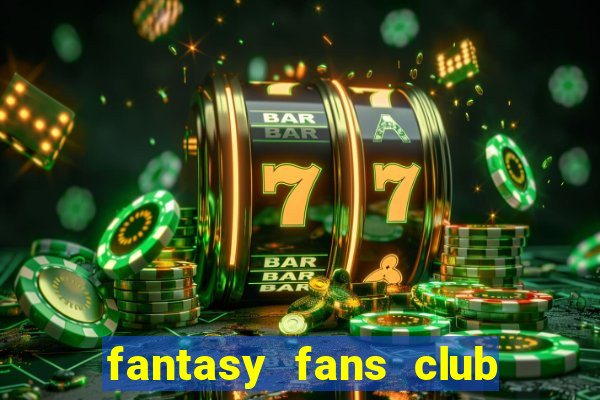 fantasy fans club - ffc