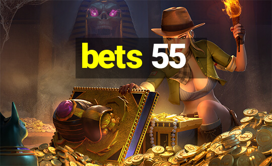 bets 55