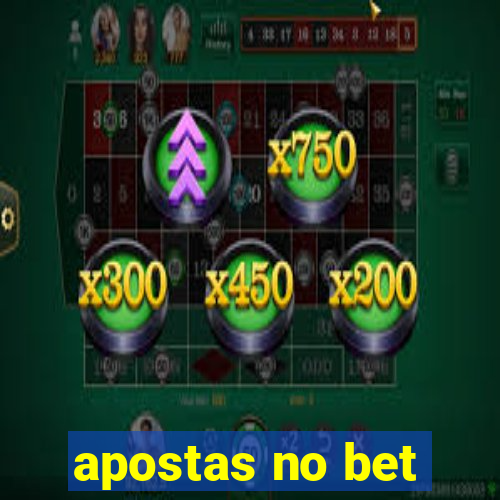 apostas no bet