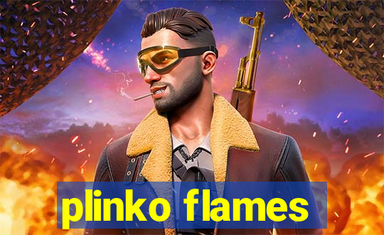 plinko flames