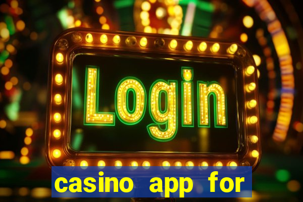 casino app for real money