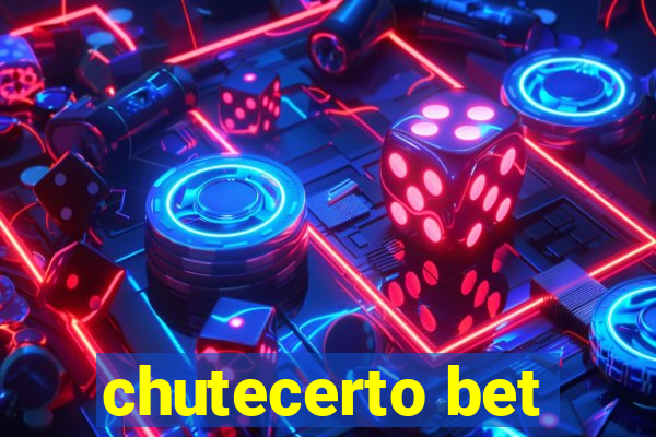 chutecerto bet