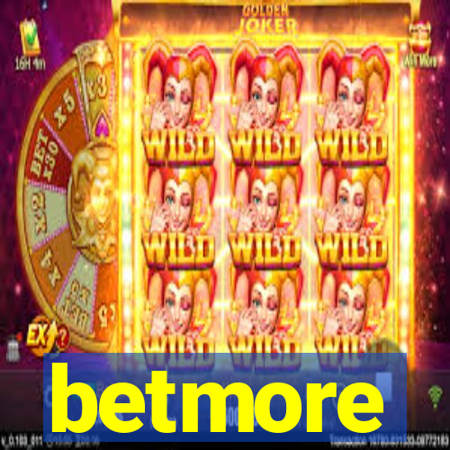 betmore