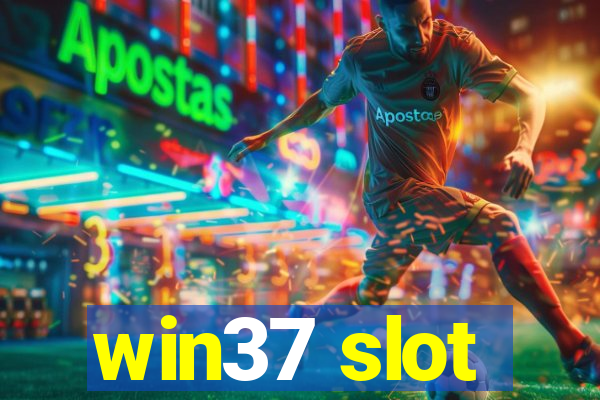 win37 slot