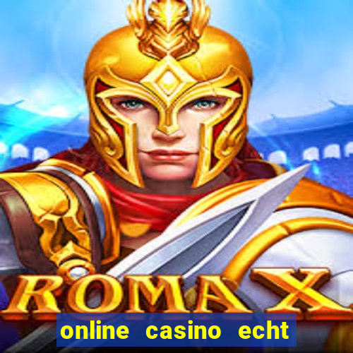 online casino echt geld winnen