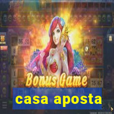 casa aposta