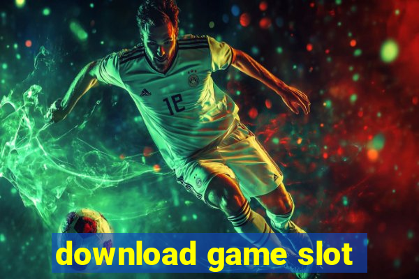 download game slot