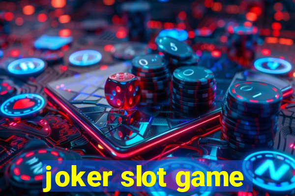 joker slot game