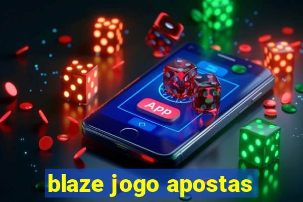 blaze jogo apostas