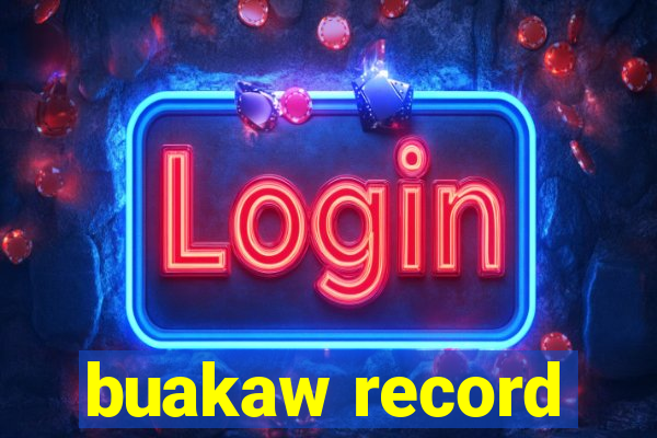 buakaw record