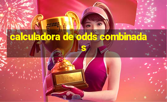 calculadora de odds combinadas