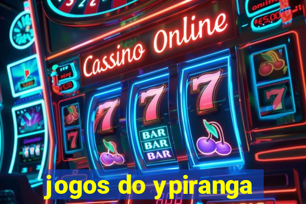 jogos do ypiranga