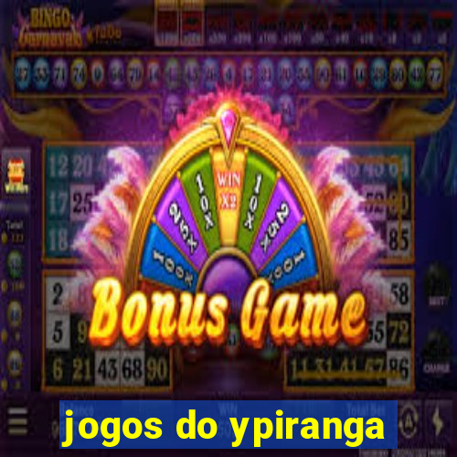 jogos do ypiranga