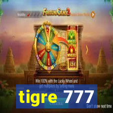 tigre 777