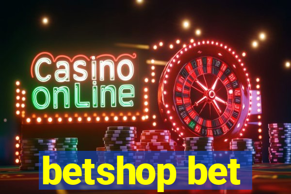 betshop bet