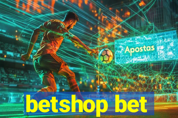 betshop bet