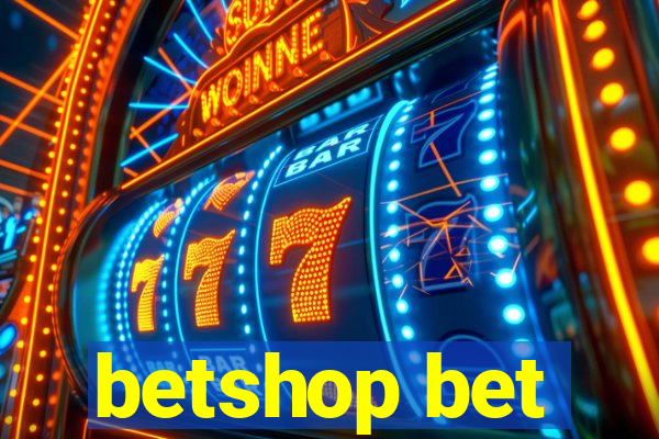 betshop bet