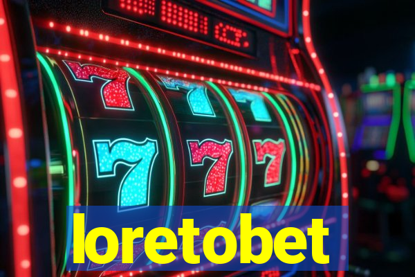 loretobet