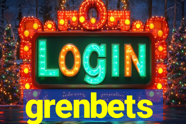 grenbets