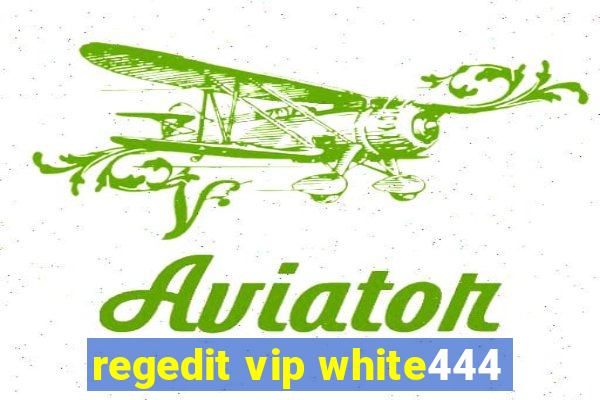 regedit vip white444