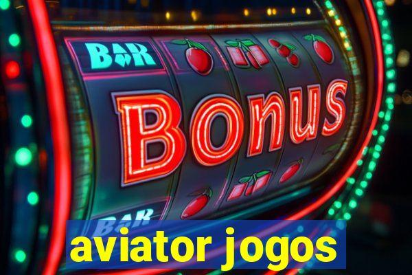 aviator jogos